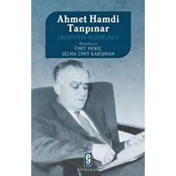 Ahmet Hamdi Tanpınar Ebediyetin Huzurunda Kolektif