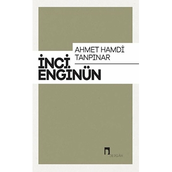 Ahmet Hamdi Tanpınar Inci Enginün