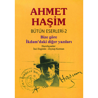 Ahmet Haşim Bütün Eserleri - 2 Ahmet Haşim