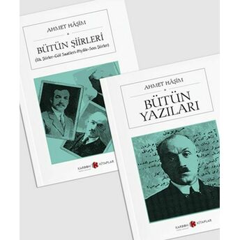 Ahmet Haşim Bütün Eserleri Seti (2 Kitap) Ahmet Haşim