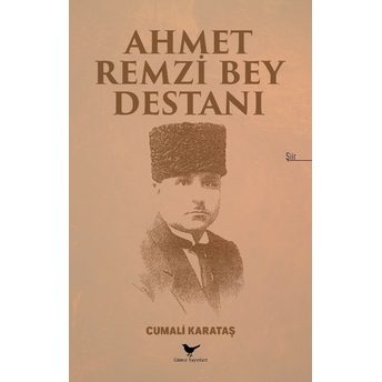 Ahmet Remzi Bey Destanı Kollektif