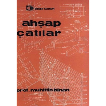 Ahşap Çatılar Muhittin Binan