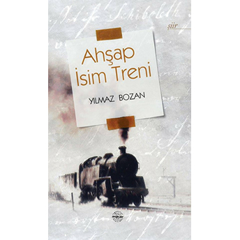 Ahşap Isim Treni Yılmaz Bozan