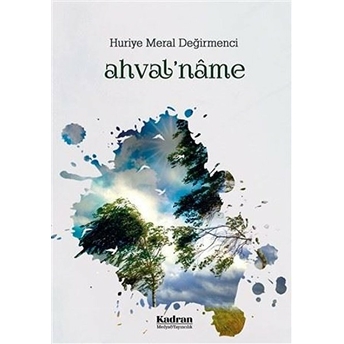 Ahval'name - Huriye Meral Değirmenci