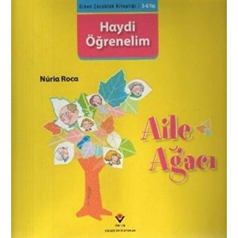 Aile Ağacı / Haydi Öğrenelim Nuria Roca