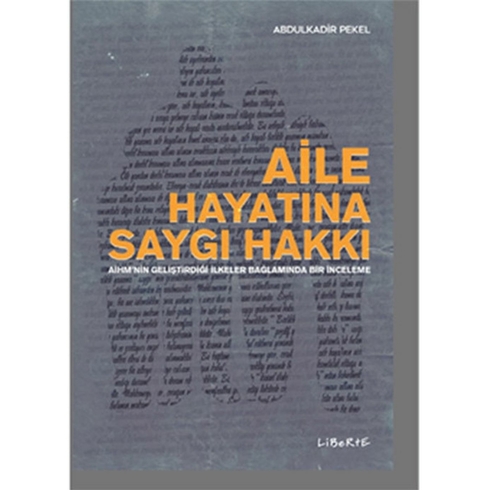 Aile Hayatına Saygı Hakkı-Abdulkadir Pekel