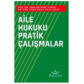 Aile Hukuku Pratik Çalışmaları Sera Reyhani Yüksel