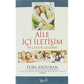 Aile Içi Iletişim Ve Çocuk Gelişimi Tuba Erduran