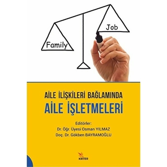 Aile Ilişkileri Bağlamında Aile Işletmeleri Prof. Dr. Osman Yılmaz