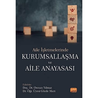 Aile Işletmelerinde Kurumsallaşma Ve Aile Anayasası Gözde Mert