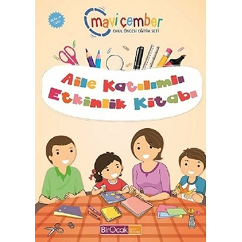 Aile Katılımlı Etkinlik Kitabı - Mavi Çember (48 Ay Ve Üzeri) Fatma Işler