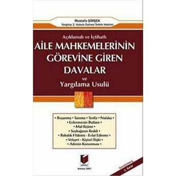 Aile Mahkemelerinin Görevine Giren Davalar Ve Yargılama Usulü-Mustafa Şimşek