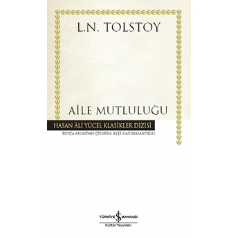 Aile Mutluluğu (Ciltli) Lev Nikolayeviç Tolstoy