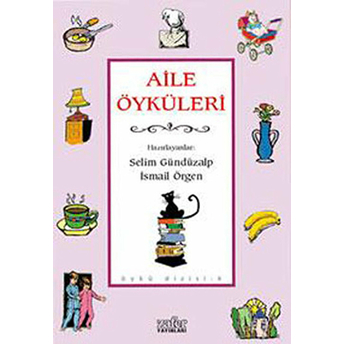 Aile Öyküleri