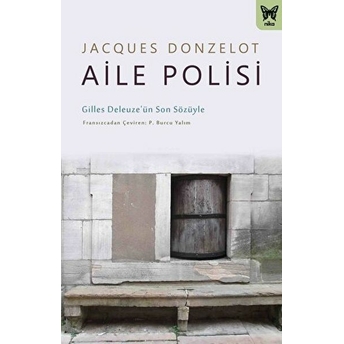 Aile Polisi - Jacques Donzelot