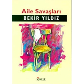 Aile Savaşları Bekir Yıldız