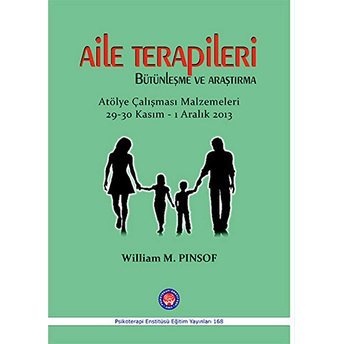 Aile Terapileri Bütünleşme Ve Araştırma