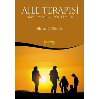 Aile Terapisi - Kavramlar Ve Yöntemler Michael P. Nichols