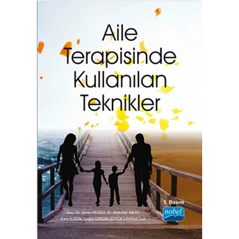 Aile Terapisinde Kullanılan Teknikler Şahin Kesici