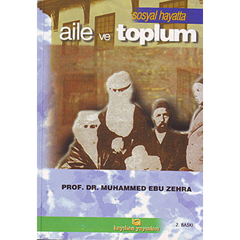 Aile Ve Toplum Muhammed Ebu Zehra