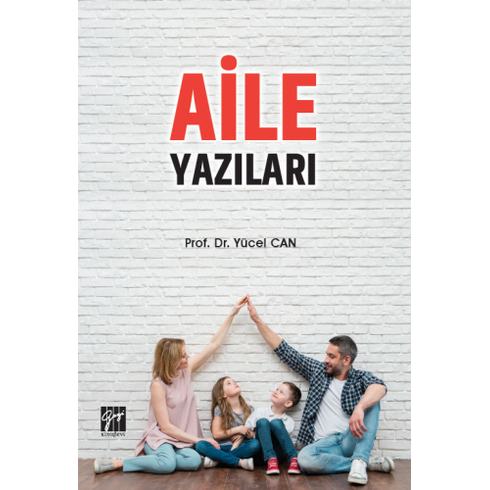 Aile Yazıları Yücel Can