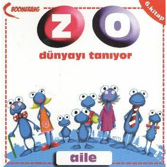 Aile / Zo Dünyayı Tanıyor-6. Kitap Kolektif