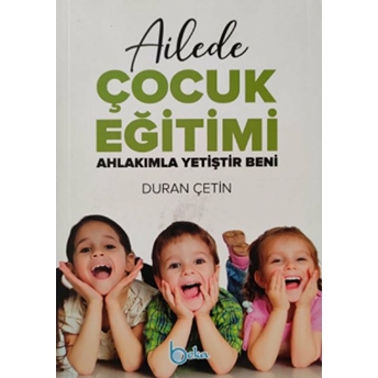 Ailede Çocuk Eğitimi Duran Çetin