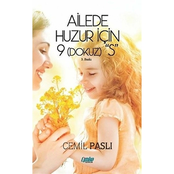 Ailede Huzur Için 9 “S” - Cemil Paslı