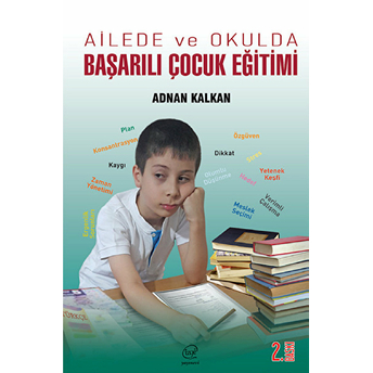 Ailede Ve Okulda Başarılı Çocuk Eğitimi