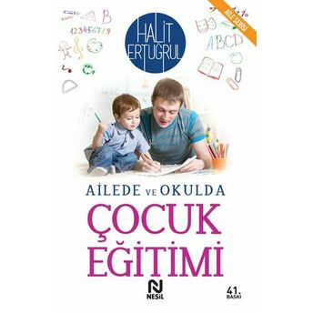 Ailede Ve Okulda Çocuk Eğitimi Halit Ertuğrul