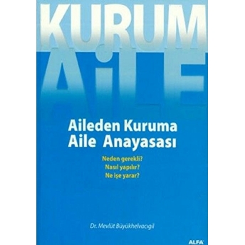 Aileden Kuruma Aile Anayasası