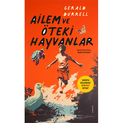 Ailem Ve Öteki Hayvanlar Gerald Durrell