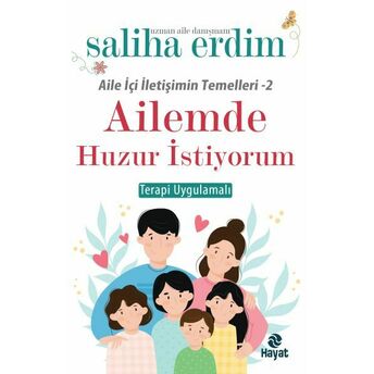 Ailemde Huzur Istiyorum Saliha Erdim