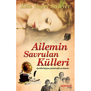 Ailemin Savrulan Külleri Kim Vogel Sawyer