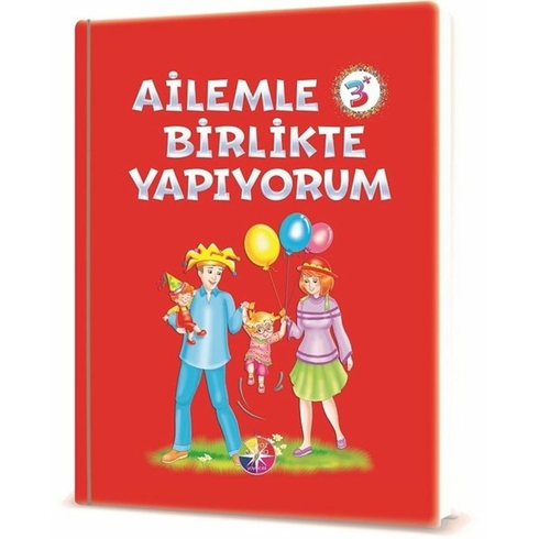 Ailemle Birlikte Yapıyorum 3 Yaş Kolektif