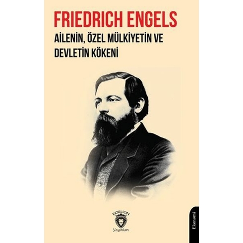 Ailenin, Özel Mülkiyetin Ve Devletin Kökeni Friedrich Engels