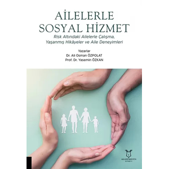 Ailerle Sosyal Hizmet Ali Osman Özpolat