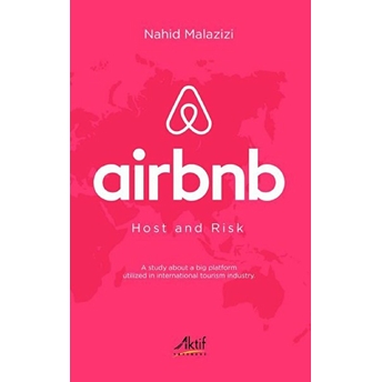 Airbnb - Host And Risk - Nahid Malazizi