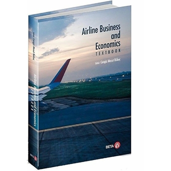 Airline Business And Economics Textbook Cengiz Mesut Bükeç