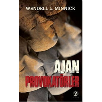 Ajan Provokatörler Wendell L. Minnick