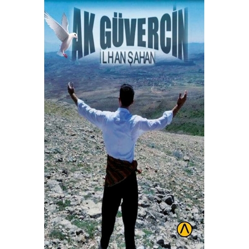 Ak Güvercin Ilhan Şahan