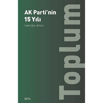 Ak Parti’nin 15 Yılı Toplum