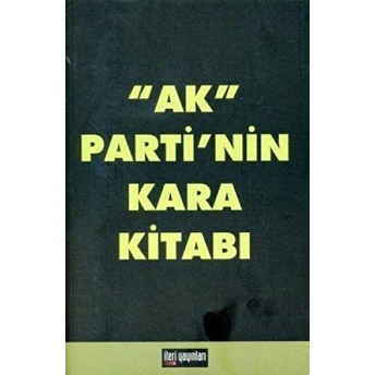 Ak Parti’nin Kara Kitabı Kolektif