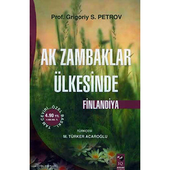 Ak Zambaklar Ülkesinde Finlandiya Grigoriy Petrov