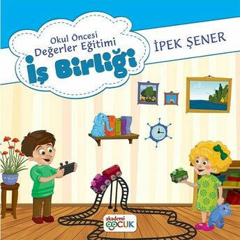 Akademi Çocuk Okul Öncesi Değerler Eğitimi Iş Birliği