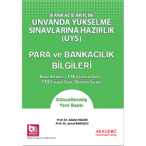 Akademi Consulting Training Bankacılar Için Unvanda Yükselme Sınavlarına Hazırlık Para Ve Bankacılık Bilgileri