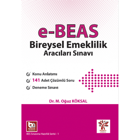 Akademi Consulting Training E-Beas Bireysel Emeklilik Aracıları Sınavı - M. Oğuz Köksal