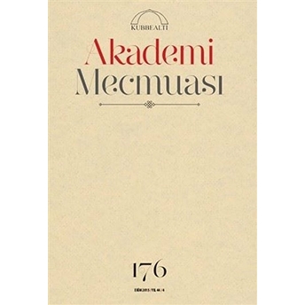 Akademi Mecmuası Sayı : 176 Ekim 2015 Kolektif