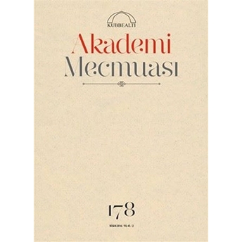 Akademi Mecmuası Sayı : 178 Nisan 2016 Kolektif