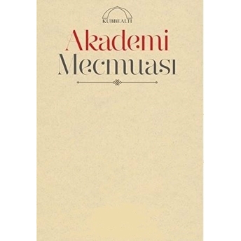 Akademi Mecmuası Sayı: 187 2018 Kolektif